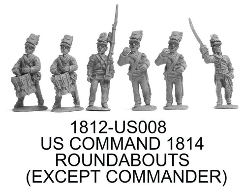 US Regulars, 1814, Command, Roundabouts